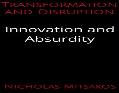 Nick Mitsakos - Innovation and Absurdity