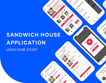 Sandwich House App | UX/UI Case Study | Coursera