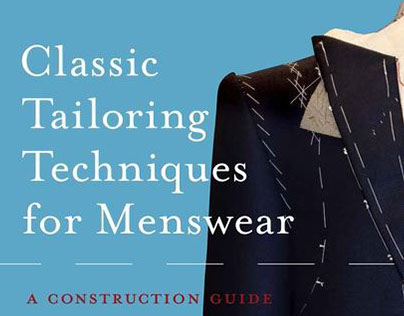 Classic Tailoring Techniques for Menswear, 2nd edition