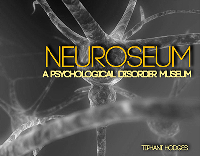 Neuroseum- A Psychological Disorder Museum Book