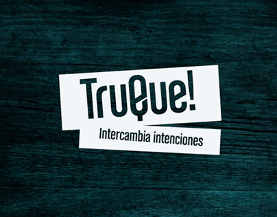 TrueQue "intercambia intenciones"