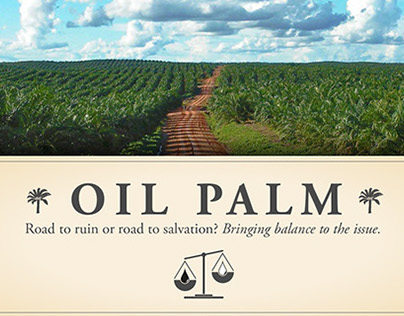 Infographic: "Oil Palm: road to ruin or salvation?"