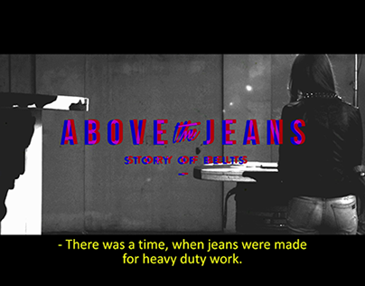 ABOVE THE JEANS, STORY OF BELTS 