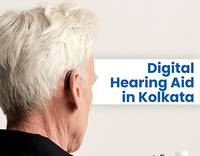 Digital Hearing Aid in Kolkata