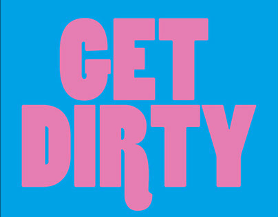 Get Dirty/ Dirty Dan's