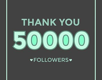 Thank you 50000 followers
