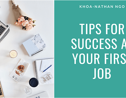 Tips for Success at Your First Job