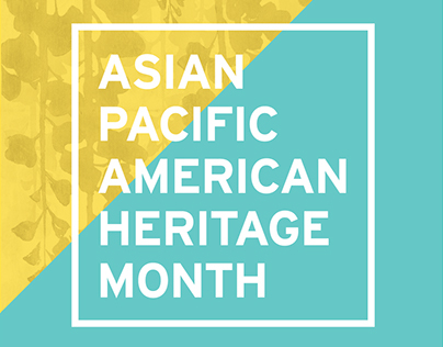 Asian Pacific American Heritage Month 2014