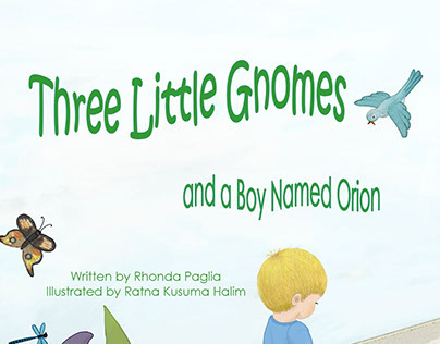 Three Little Gnomes and a Boy Named orion