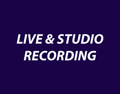 LIVE & STUDIO RECORDING