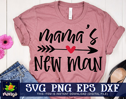 Mamas new man SVG