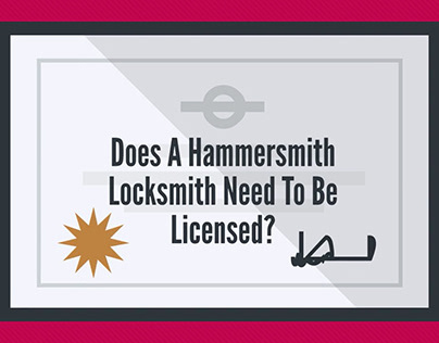 Does A Hammersmith Locksmith Need To Be Licensed?