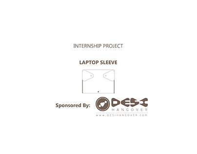 Laptop Sleeve: Internship Project for Desi Hangover