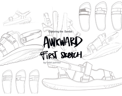 Exploring the Sandal : My Awkward First Sketch