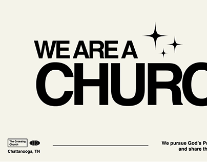 The Crossing Church "WE ARE A CHURCH" campaign