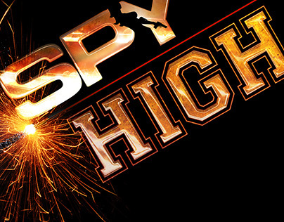 Spy High: Teaser One Sheet