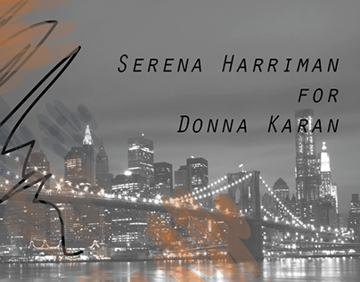 Serena Harriman for Donna Karan