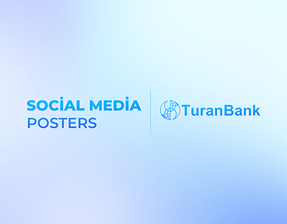 Turan Bank | Social Media Posters