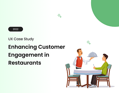 Project thumbnail - Enhancing Customer Engagement in Restaurants-Case study