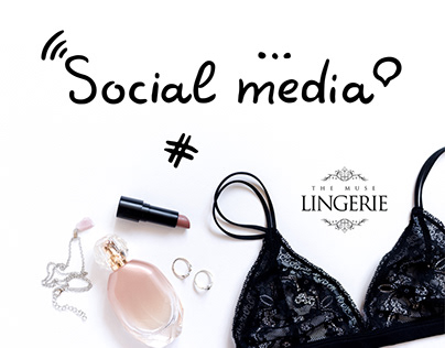 Social Media. Lingerie.