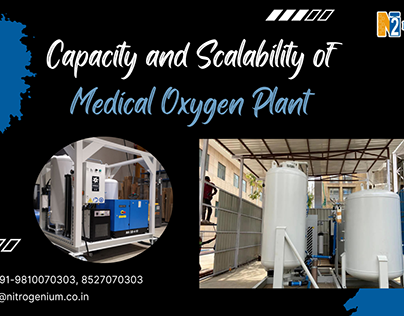 Capacity and Scalability of Medical Oxygen Plant