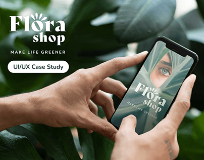 Flora Shop App & Website Plant Shop | UI/UX Case Study