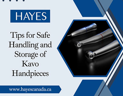 Tips for Safe Handling and Storage of Kavo Handpieces