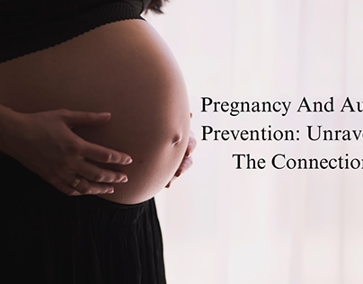 Pregnancy And Autism Prevention