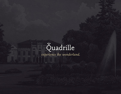 Quadrille: experience the wonderland
