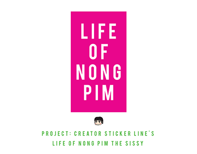 Creator Sticker Line : Life of nong Pim the Sissy