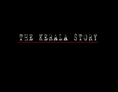 The Kerala Story (Video Editing)