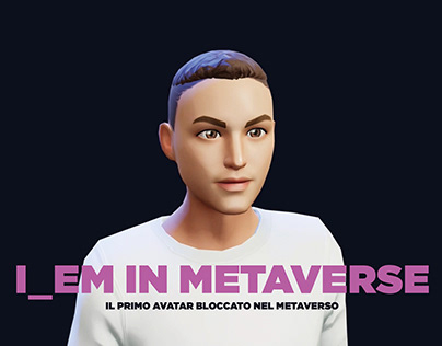 I_EM IN METAVERSE