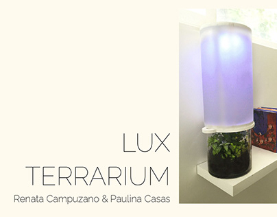 Lux Terrarium (Intelligent Lamp)