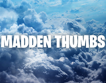 Madden Thumbs