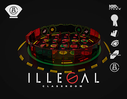 Project thumbnail - ILLEGAL CLASSROOM