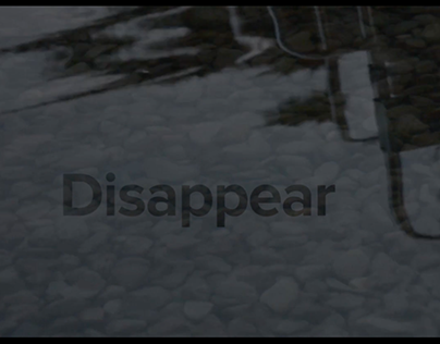 Disappear - Short Movie