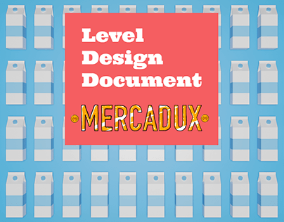 Project thumbnail - Level Design Document | Mercadux