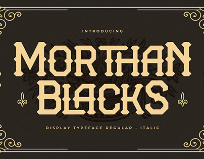 Morthan Blacks - Display Typeface