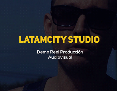 LatamCity Studio Demoreel Producción Audiovisual