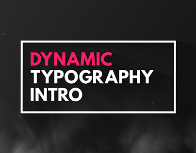 Dynamic Typography Intro