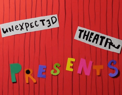 Unexpected Theatre Ad