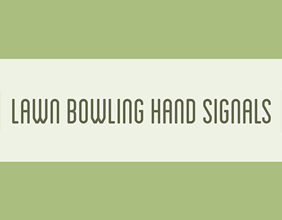 Lawn Bowling Hand Signal Design (草地滚球手势设计）