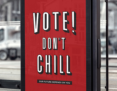 Vote Don't Chill