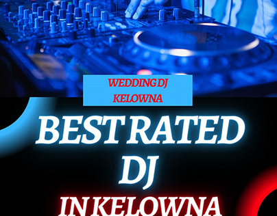 Best Rated DJ in Kelowna