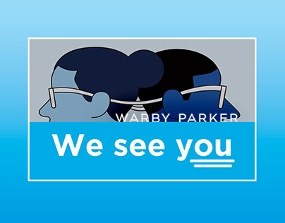 Warby Parker- Integrated Campaign | Art Direction