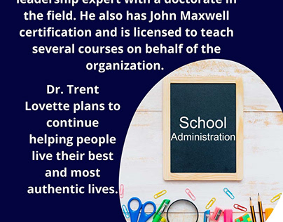 Dr Trent Lovette - An Educational Leadership Expert