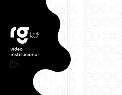 RG Think Food ✻ vídeo institucional