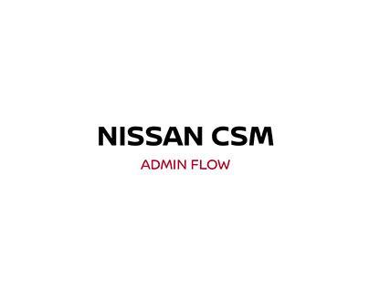 Nissan CSM -Admin flow