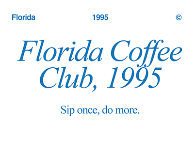 SoftWear Florida Coffee Club, 1995