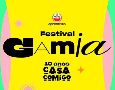 Festival Gamia - Amstel / Bloco Casa Comigo - Motion